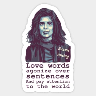 Susan Sontag Portrait and Quote Sticker